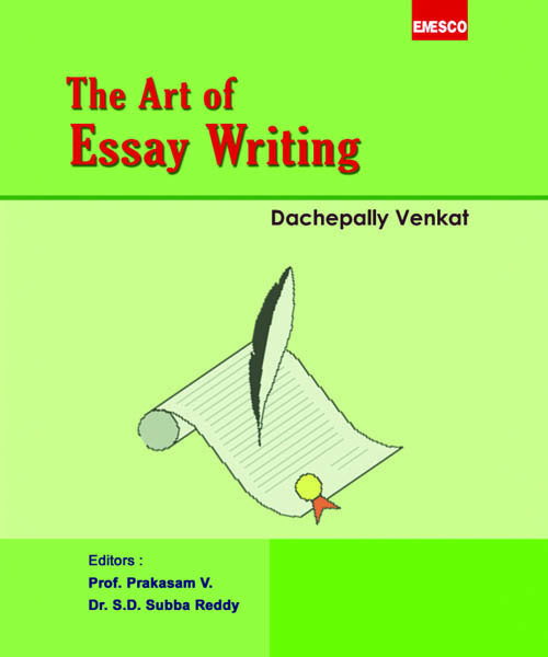 The Art Of Essay Writing