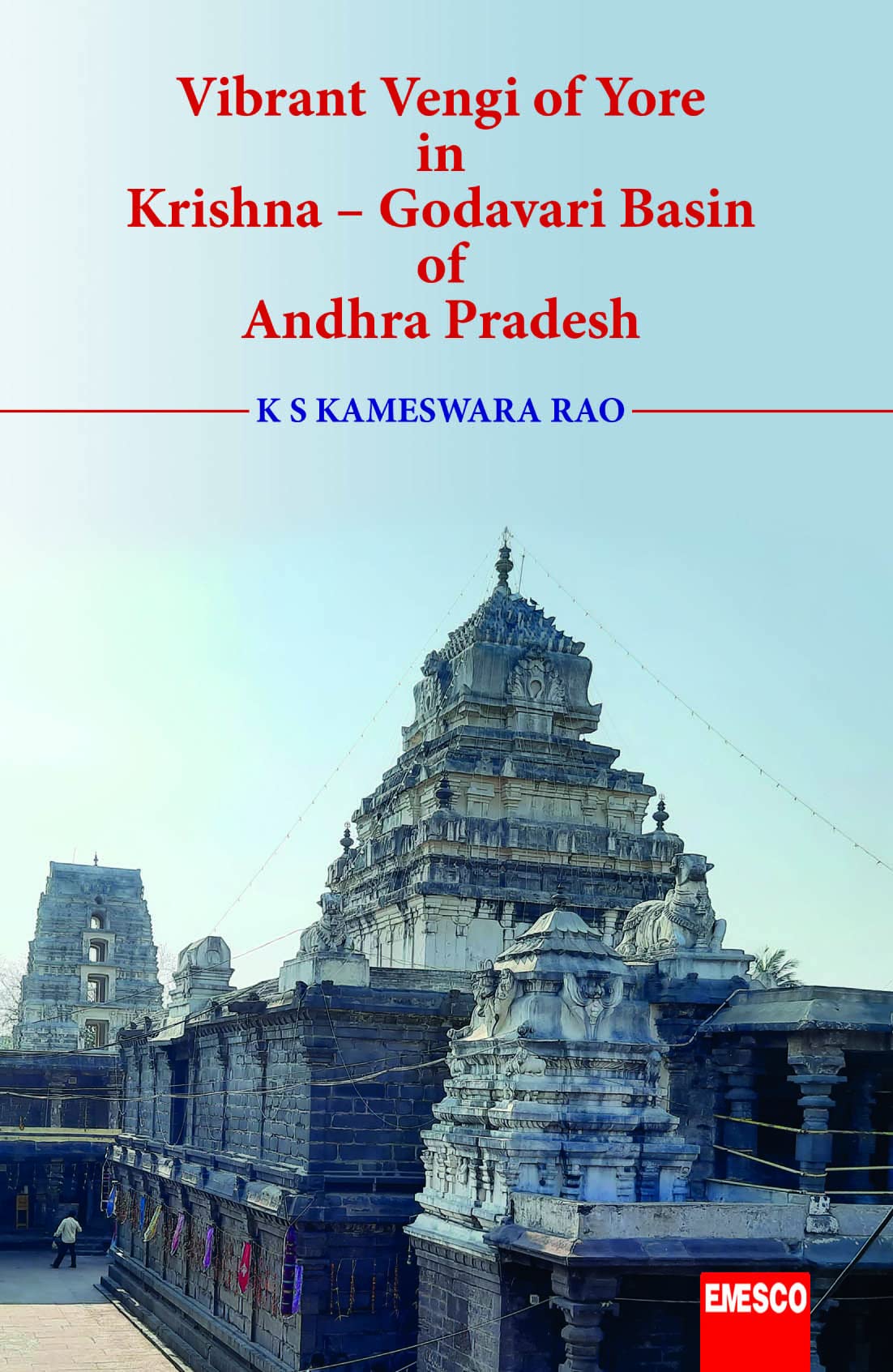 Vibrant Vengi of Yore in Krishna - Godavari Basin of Andhra Pradesh
