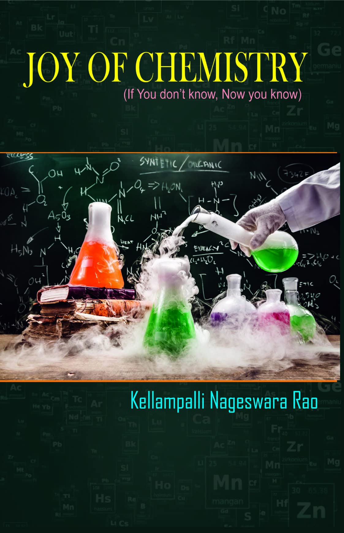 Joy of Chemistry (If You don't Know, Now you know)