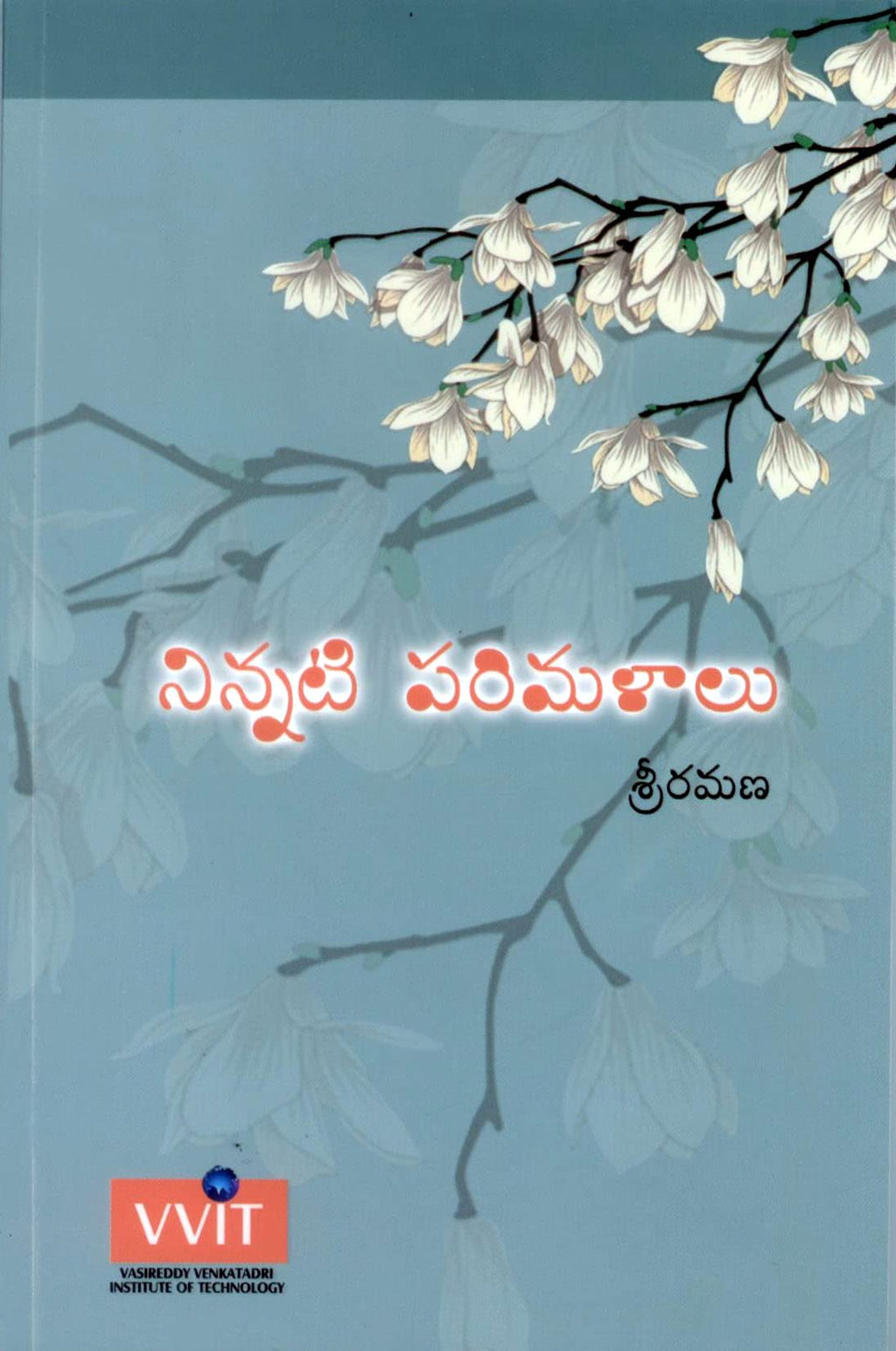 Ninnati Parimalaalu