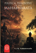 Political Philosophy of The Mahabharata